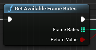 ../_images/UnrealGetAvailableFrameRate.PNG